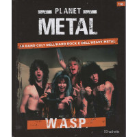 Planet Metal - W.A.S.P. - Uscita n.118 - 7 Giugno 2025 - Quattordicinale