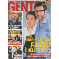 Gente - settimanale n. 38 - 26 Settembre 2017 - Fazio nella bufera