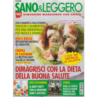 Sano & Leggero - mensile n. 10 Ottobre 2017 Dimagrire mangiando con gusto