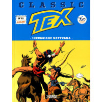 Tex Classic - N° 95 - Incursione Notturna - Bonelli Editore