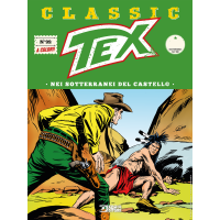 Tex Classic N.99 - Nei sotterranei del castello