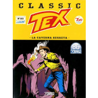 Tex Classic - N° 103 - La Caverna Segreta - Bonelli Editore