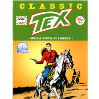 Tex Classic - N° 108 - Sulla Pista Di Laredo - Bonelli Editore