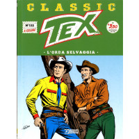 Tex Classic - N° 132 - L'Orda Selvaggia - Bonelli Editore