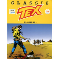 Tex Classic - N° 139 - El Gringo - Bonelli Editore