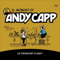 Il Mondo di Andy Capp - Le cronache di Andy - Uscita n.132 - 28 Febbraio 2025 - Settimanale