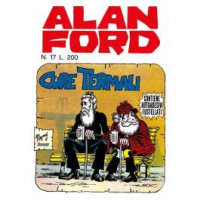 Alan Ford Anastatica - Cure Terminali - Uscita n.17 - 18 Aprile 2025 - Settimanale