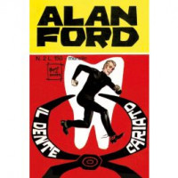 Alan Ford Anastatica - Il dente cariato - Uscita n.2 - 3 Gennaio 2025 - Settimanale