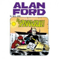 Alan Ford Anastatica - Lo Spennagrulli - Uscita n.33 - 8 Agosto 2025 - Settimanale