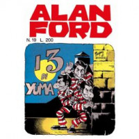 Alan Ford Anastatica - I 3 di Yuma - Uscita n.19 - 3 Maggio 2025 - Settimanale