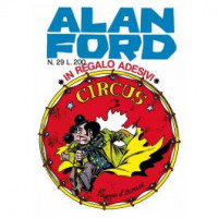 Alan Ford Anastatica - Circus - Uscita n.29 - 11 Luglio 2025 - Settimanale