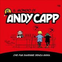 Il mondo di Andy Capp -Che pub sarebbe senza birra- n.96 - settimanale