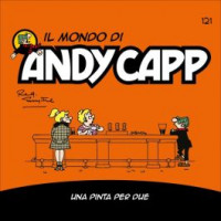 Il Mondo di Andy Capp - Una Pinta per due - Uscita n.121 -13 Dicembre 2024 - Settimanale