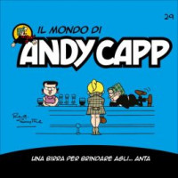 Il mondo di Andy Capp - Una birra per brindare agli....anta - n.29 - settimanale