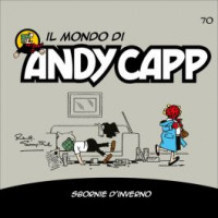 Il mondo di Andy Capp -Sbornie d'inverno- n.70- settimanale