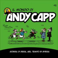 Il mondo di Andy Capp -Rossa di sera, bel tempo si spera- n.95 - settimanale