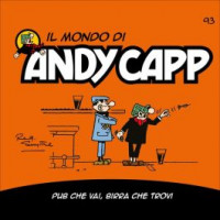 Il mondo di Andy Capp -Pub che vai, birra che trovi - n.93 - settimanale
