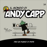 Il mondo di Andy Capp - Per un pugno di pinte - n.28 - 05/03/2023settimanale