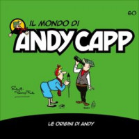 Il mondo di Andy Capp -Le origini di Andy- n.60- settimanale