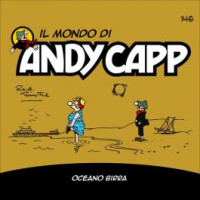 Il Mondo di Andy Capp - Oceano Birra - Uscita n.146 - 6 Giugno 2025 - Settimanale