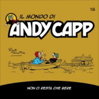 Il Mondo di Andy Capp - Non ci resta che bere - Uscita n.118 - 22 Novembre 2024 - Settimanale