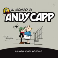 Il mondo di Andy Capp - La moglie nel boccale- n. 7 - settimanale