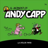 Il mondo di Andy Capp -La dolce Pinta- n.74- settimanale