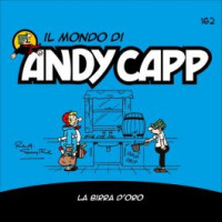 Il Mondo di Andy Capp - La Birra d'Oro - Uscita n.162 - 26 Settembre 2025 - Settimanale