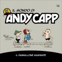 Il mondo di Andy Capp -Il fannullone rampante- n.112 - settimanale