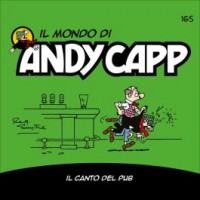 Il Mondo di Andy Capp - Il canto del pub - Uscita n.165 - 17 Ottobre 2025 - Settimanale