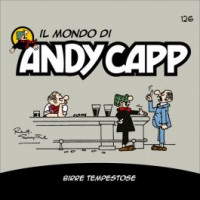 Il Mondo di Andy Capp - Birre tempestose - Uscita n.126 - 17 Gennaio 2025- Settimanale