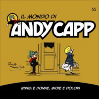 Il mondo di Andy Capp - Birra e donne, gioie e dolori- n.55- settimanale
