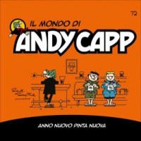 Il mondo di Andy Capp -Anno nuovo Pinta nuova- n.72- settimanale