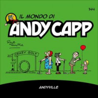 Il Mondo di Andy Capp - Andyville - Uscita n.144 - 24 Maggio 2025 - Settimanale