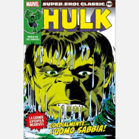 Super Eroi Classic Hulk 14 - Cordialmente... L'uomo sabbia!