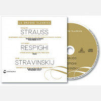 La grande classica R. Strauss- Respighi- Stravinskij