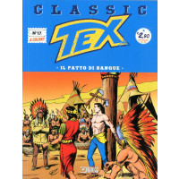 Tex Classic - N° 17 - Il Patto Di Sangue - Bonelli Editore