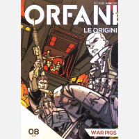 Orfani War pigs