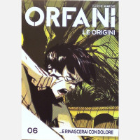 Orfani E rinascerai con dolore