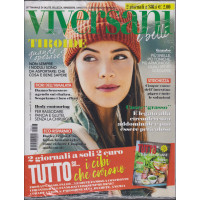Viversani e Belli - + Gli speciali di Viversani Tutto su...i cibi che curano - n. 47 - 15/11/2019 - settimanale - 2 riviste