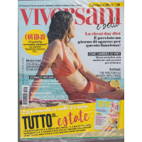 Viversani e Belli - + Tutto su...estate - n. 25 - 12/6/2020 - settimanale - 2 riviste