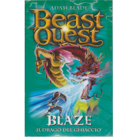 Beast Quest - Blaze - Il drago del ghiaccio - n. 23 - settimanale