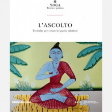 Yoga - Teoria e pratica L'ascolto