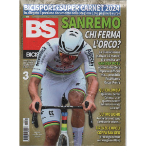BS Bicisport - n. 3-marzo   2024 - mensile + Super carnet 2024 - 2 riviste