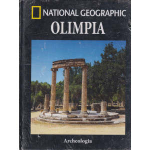 National Geographic -Olimpia-  Archeologia - n. 11- settimanale - 21/6/2024 - copertina rigida