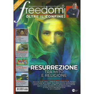 Freedom Magazine - Oltre il confine - n.48 - mensile - aprile  2024