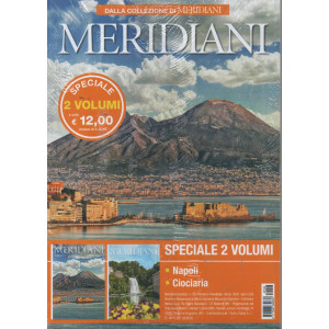 Meridiani  -Napoli +  Ciociaria-  2 volumi - n. 122 - bimestrale -marzo 2024 - 2 riviste