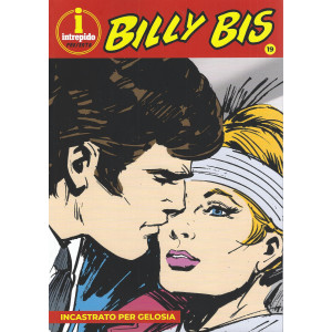 Collana Billy Bis (intrepido) Vol. 19  -Incastrato per gelosia -  settimanale