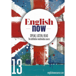 English now - n. 13 - Speak, listen, read - The definitive multimedia course - maggio 2022 - settimanale