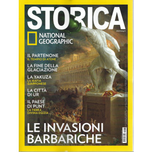 Storica - National Geographic - n. 182  - Le invasioni barbariche- aprile 2024 - mensile